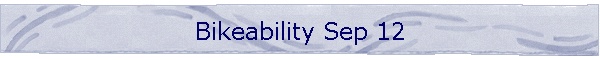 Bikeability Sep 12
