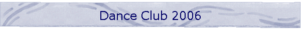 Dance Club 2006